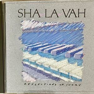 Sha La Vah Reflections of Ivory CD